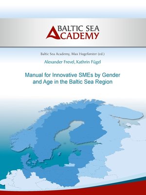 cover image of Manual for Innovative SMEs by Gender and Age in the Baltic Sea Region